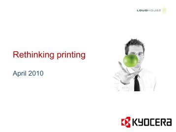 Rethinking printing - KYOCERA Document Solutions
