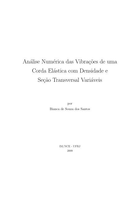 Análise Numérica das Vibraç˜oes de uma Corda Elástica ... - UFRJ