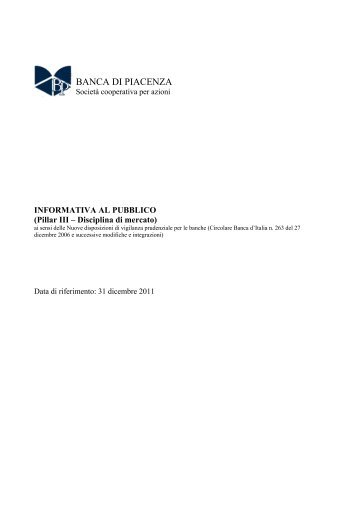 informativa al pubblico 2011 - pillar iii - Banca di Piacenza