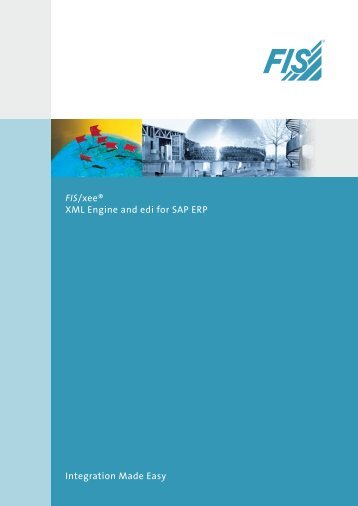 FIS/xee® XML Engine and edi for SAP ERP ... - Wincor Nixdorf