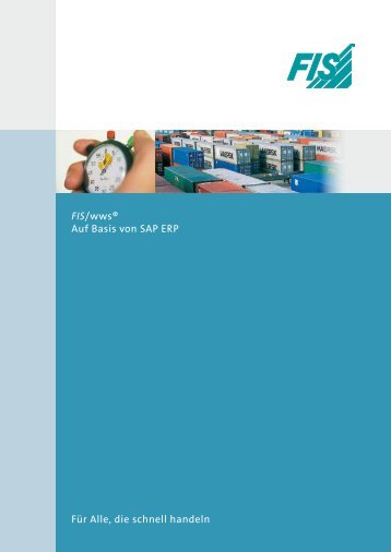 FIS/wws® Auf Basis von SAP ERP Für Alle, die ... - it-auswahl.de