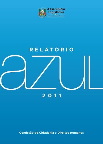 RelatÃ³rio Azul 2011 - AssemblÃ©ia Legislativa