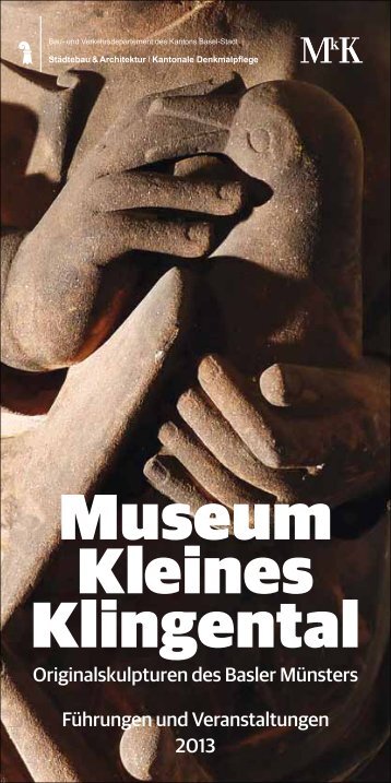 Museum Kleines Klingental - Denkmalpflege