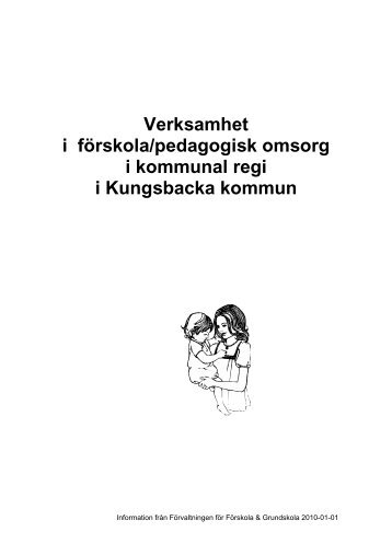 Verksamhet i förskola/pedagogisk omsorg i kommunal regi i ...