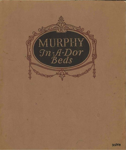 Murphy In-A-Dor Beds - 1925