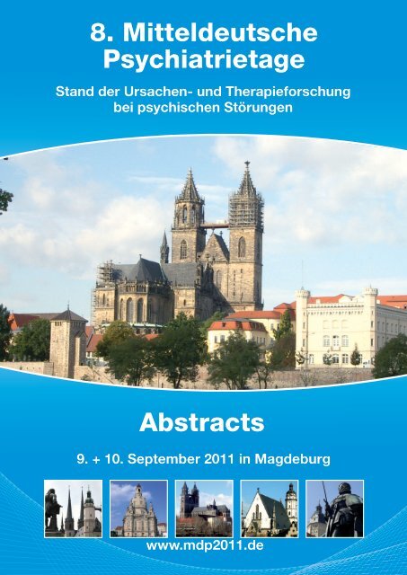 Stand der Ursachen - Mitteldeutsche Psychiatrietage 2011