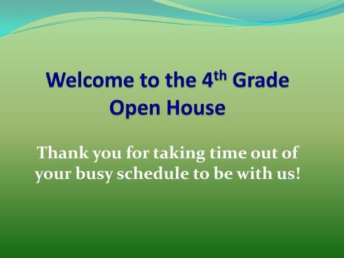 Welcome to the 4th Grade Open House - Fall Creek School District