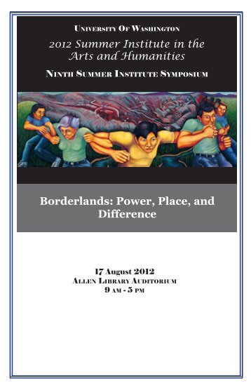 Borderlands: Power, Place, and Difference - University of Washington