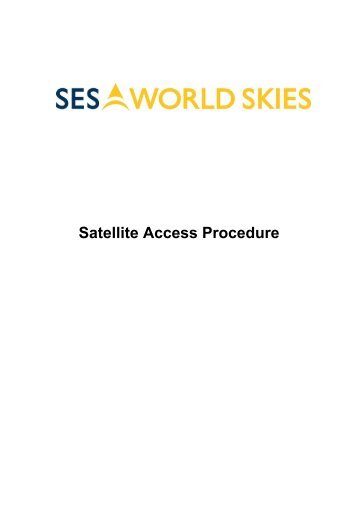Satellite Access Procedure - SES.com