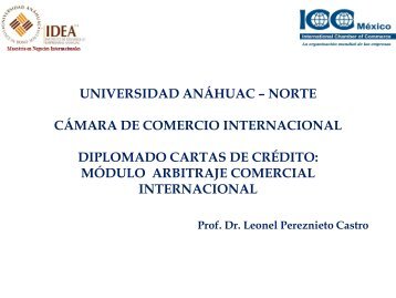 PresentaciÃ³n Arbitraje Comercial Internacional.pdf - ICC MÃ©xico
