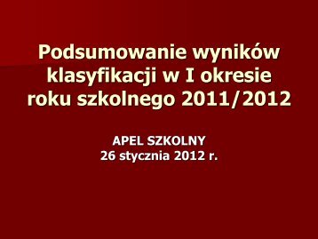 Podsumowanie wyników klasyfikacji w I okresie roku szkolnego 2011