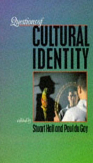 Questions of Cultural Identity - Blogs Unpad