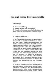 Pro und contra Betreuungsgeld? Gliederung