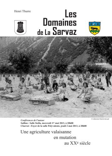 Les Domaines de la Sarvaz, Une agriculture valaisanne en ... - Saillon