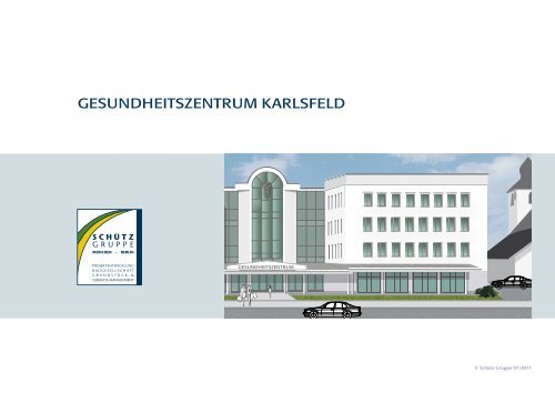 Exposé Gesundheitszentrum Karlsfeld downloaden. - Schütz Gruppe