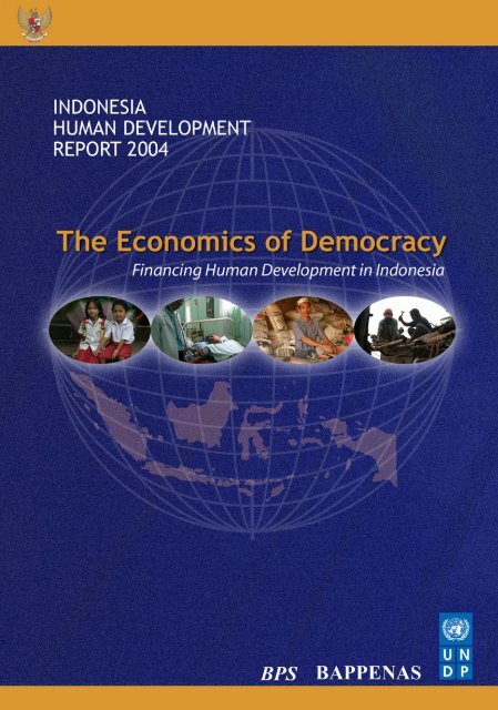 Download the Indonesia Human Development Report 2004. - UNDP