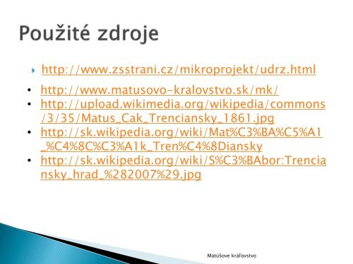 Matúšove kráľovstvo - ZŠ Strání