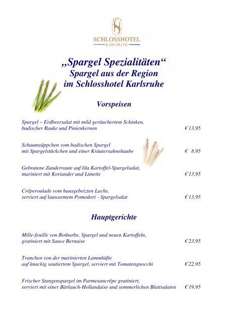 Spargel Spezialitäten - Schlosshotel Karlsruhe