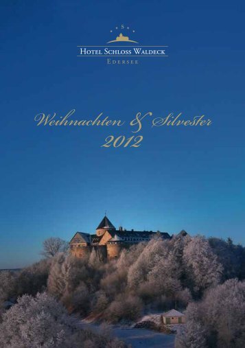 Weihnachten/Silvester 2012 - Hotel Schloss Waldeck am Edersee