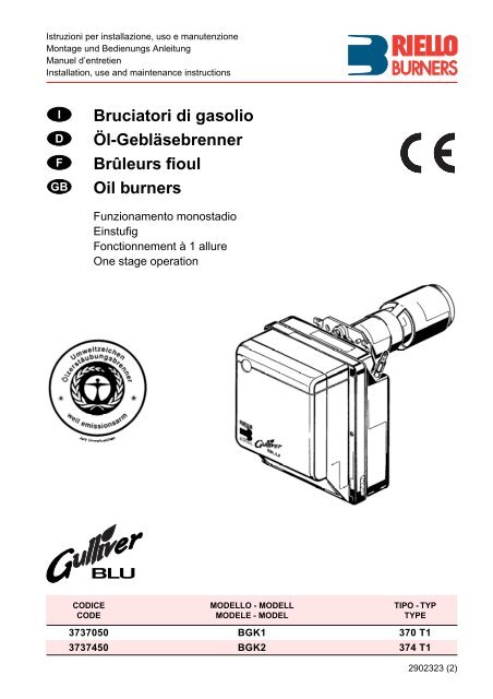 Bruciatori di gasolio Öl-Gebläsebrenner Brûleurs fioul Oil burners