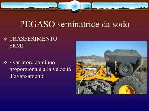 PEGASO seminatrice da sodo