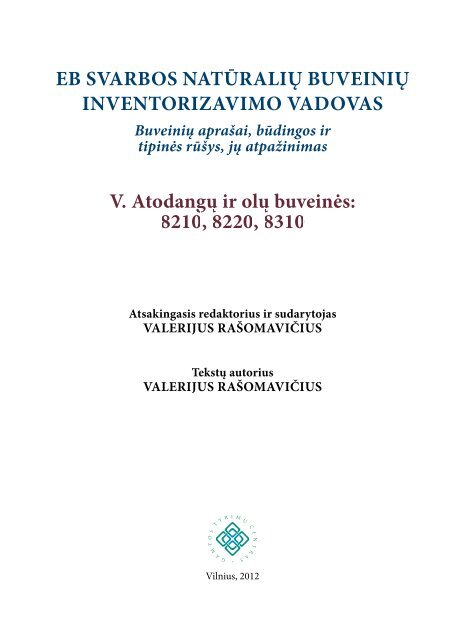 V. Atodangų ir olų buveinės