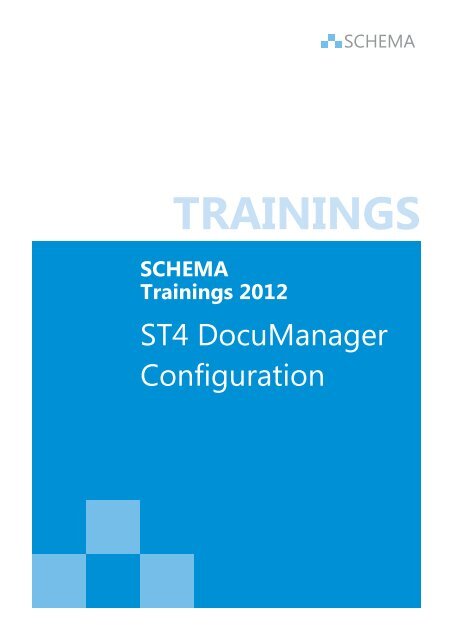 ST4 DocuManager Configuration - SCHEMA GmbH