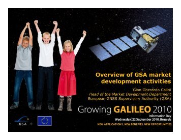 Overview of GSA market development activities - European GNSS ...