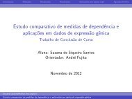 Estudo comparativo de medidas de dependência e aplicações em ...