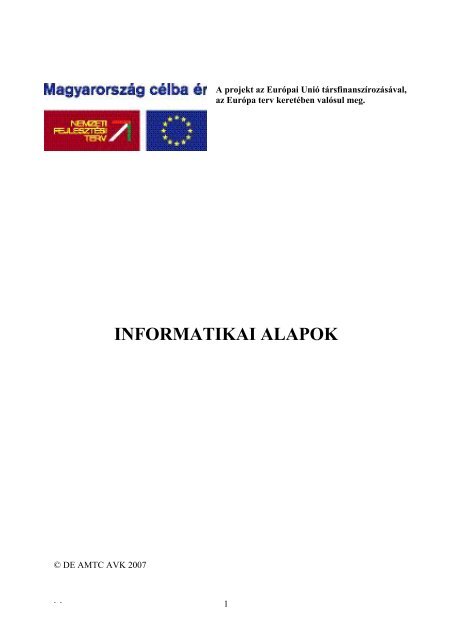 INFORMATIKAI ALAPOK - MIAU - Szent IstvÃ¡n Egyetem