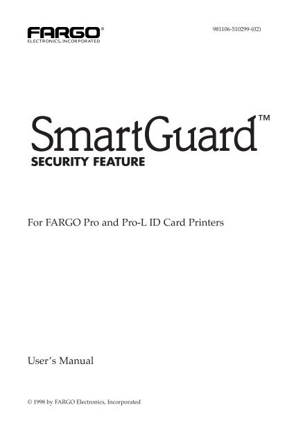 For FARGO Pro and Pro-L ID Card Printers User's Manual