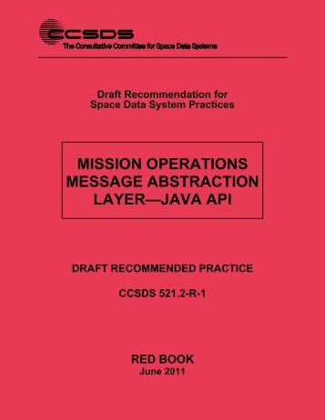 CCSDS 521.2-R-1, Mission Operations Message Abstraction Layer ...