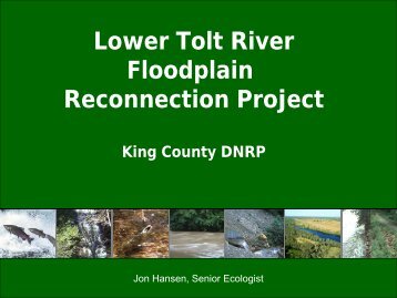 Lower Tolt River Floodplain Reconnection Project - Washington ...