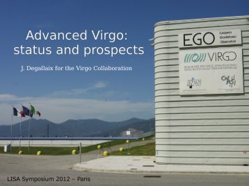 Advanced Virgo Status - LISA symposium 2012 - APC