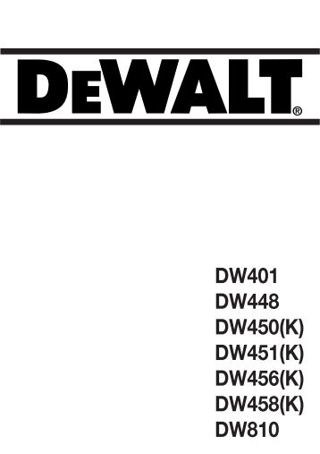 DW401K DW448K DW450(K) DW451(K) DW456 ... - Service - DeWalt