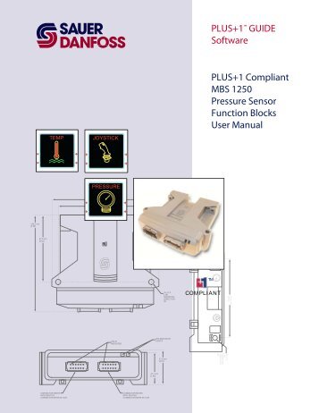 PLUS+1 Compliant MBS 1250 Pressure Sensor ... - Sauer-Danfoss