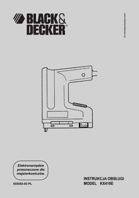 INSTRUKCJA OBSŁUGI MODEL KX418E - Servis - Black & Decker