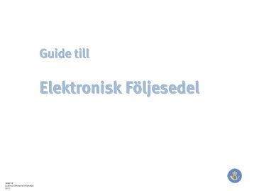 Guide till elektronisk följesedel - Posten