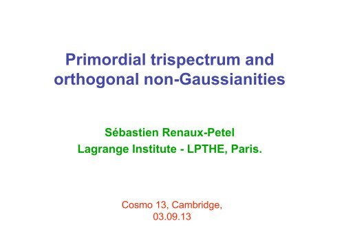 Primordial trispectrum and orthogonal non-Gaussianities