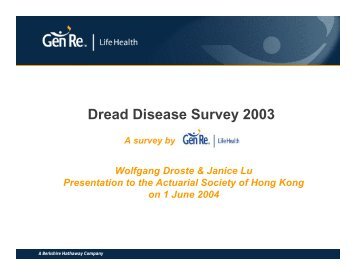 Dread Disease Insurance Experience in Asia - Actuarial Society of ...