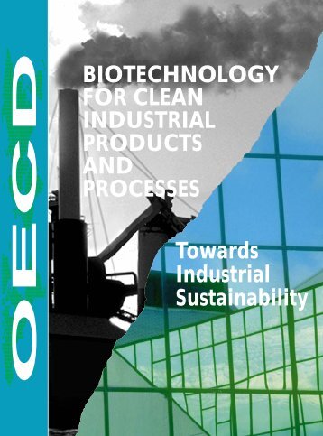 Biotechnology for Clean Industrial Products - Department of ...