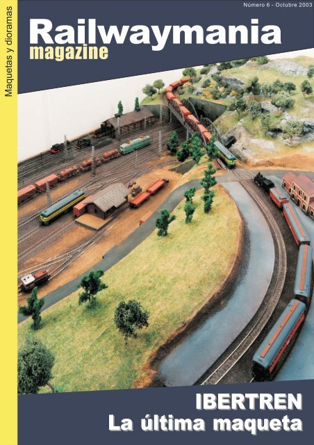 Ibertren: La Ãºltima maqueta - Railwaymania.com