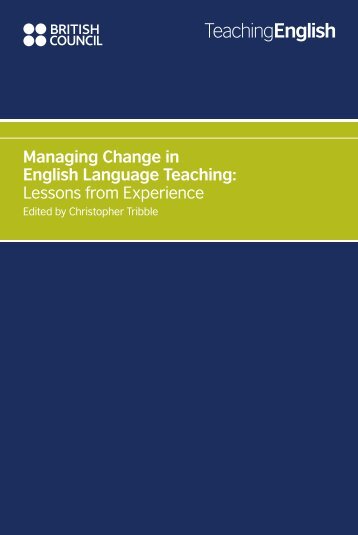 Managing Change in English Language Teaching - TeachingEnglish