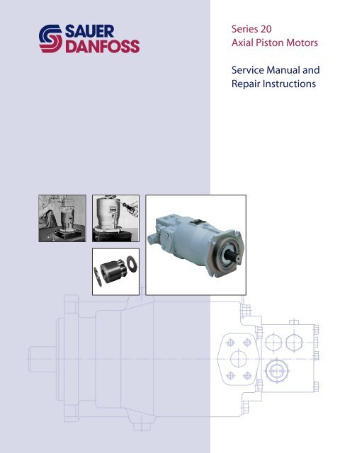 Series 20 Axial Piston Motors Service Manual and  - Sauer-Danfoss