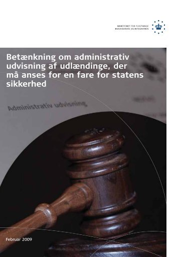 Betænkning om administrativ udvisning af udlændinge, der må ...