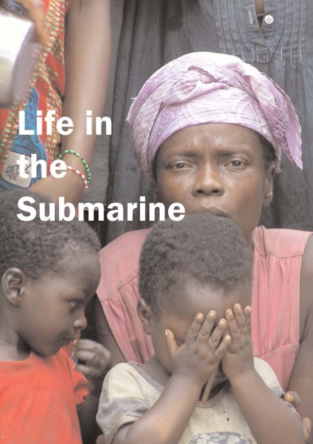 Life in the Submarine - The Mill Hill Missionaries
