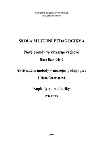 Å kola muzejnÃ­ pedagogiky 4 - Katedra vÃ½tvarnÃ© vÃ½chovy PdF UP