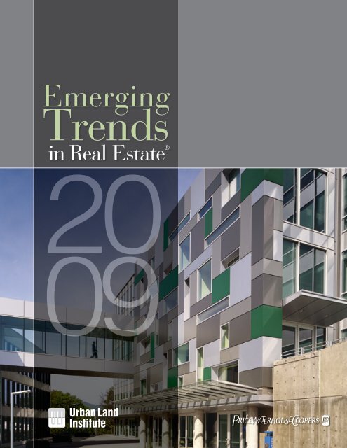 Emerging Trends in Real EstateÂ® 2009 - Urban Land Institute