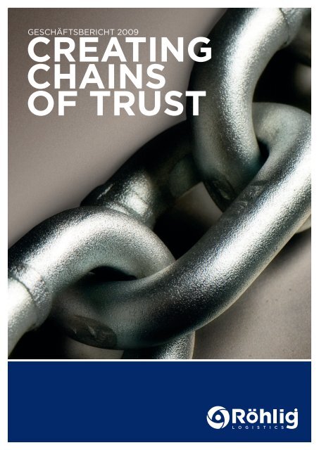 CREATING CHAINS OF TRUST - Röhlig