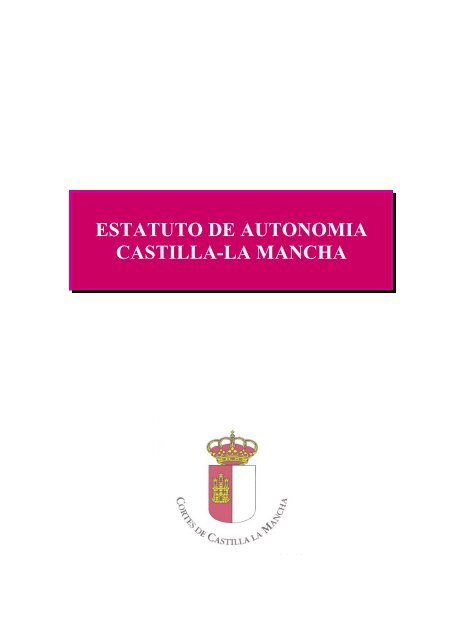 Estatuto de AutonomÃ­a - Cortes de Castilla-La Mancha